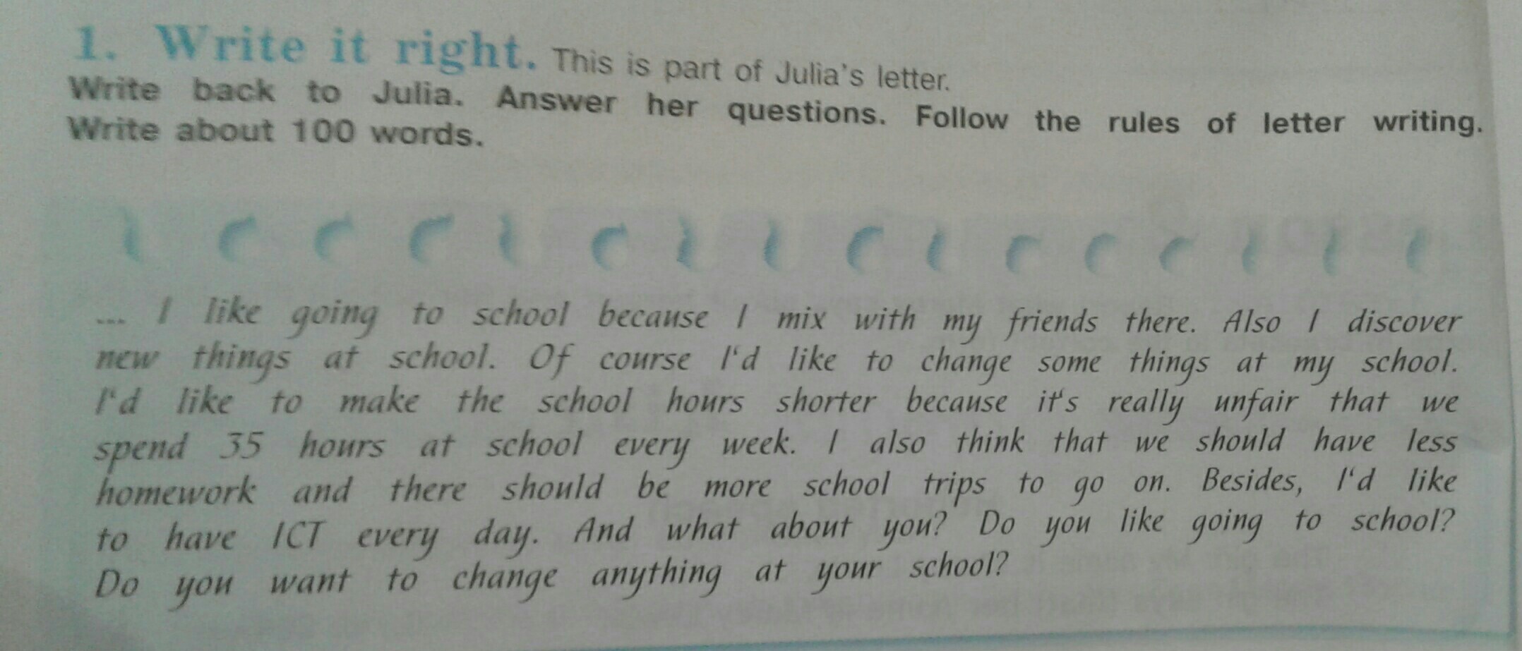 Переведи пожалуйста язык. Write back to Julia answer her questions follow the Rules of Letter writing write about 100 Words письмо ответ. Write back to Julia answer her questions follow the Rules of Letter writing write about 100 Words. Write a Letter to Emma giving answers to her questions 120-150 Words. Write a Letter to Emma giving answers to her questions.