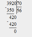 70 разделить. 3920 70 Столбиком. 3920 Разделить на 70 в столбик. 34 120-3920/70 В столбик. 3920:70.