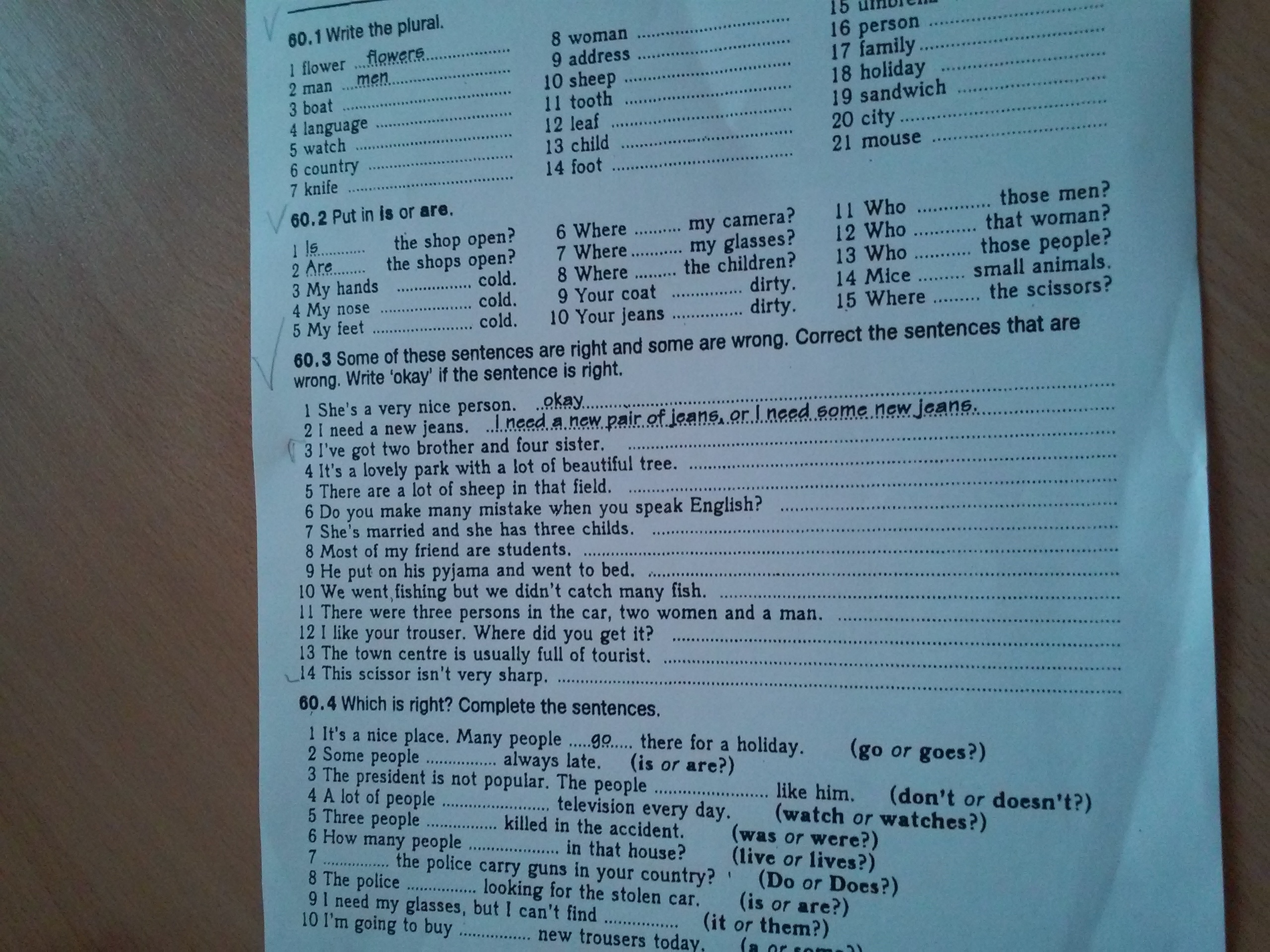 The sentences are wrong correct them. Complete the sentences with a an some if necessary ответы. Complete the sentence is most most. Right place wrong person ответы. Which is right complete the sentences.