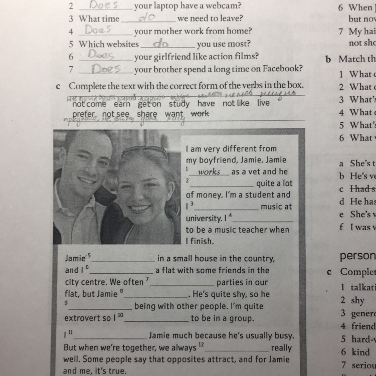 She has studied. I am very different from my boyfriend Jamie. My boyfriend Jamie i'm very different. L am very different from my boyfriend Jamie ответ. Ya my boyfriend very cool.