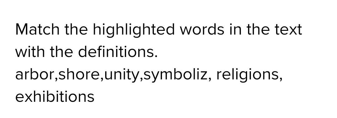Match the highlighted words to their meanings