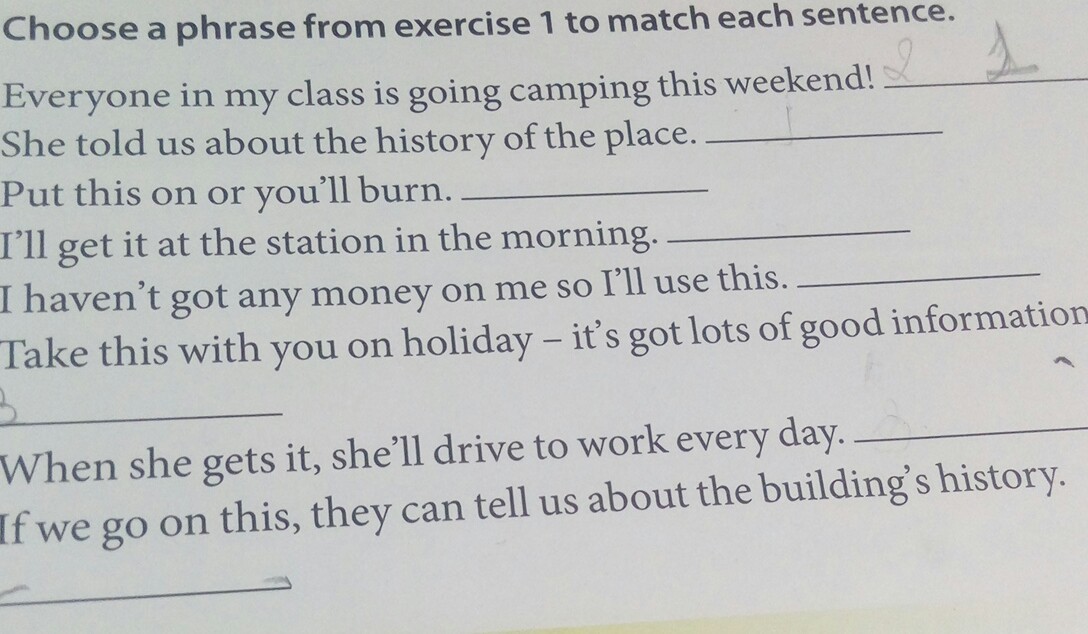 Оставить перевод. Write about перевести. Choose перевод. Choose a phrase from exercise 1 to Match each sentence everyone in my class. The information is ответ to everyone..