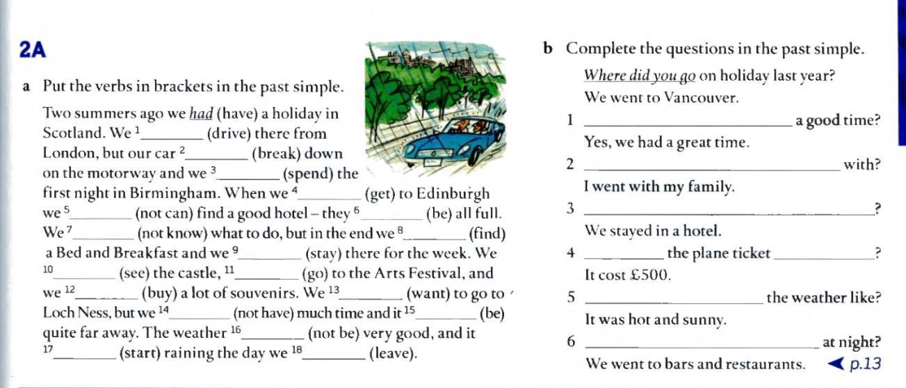 Complete with the past simple. Past simple Holidays. My Holiday past simple. Past simple задание с выбором. Last past simple.