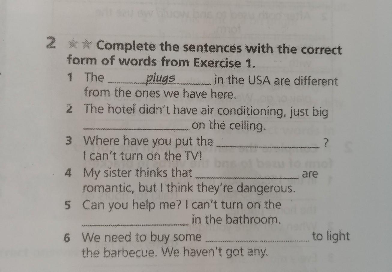 Complete with the correct form. Correct form of the verb. Complete the Diologue Witch the correct from of the verbs. Complete with the correct form of the verb. Complete the Dialogue with the verbs.