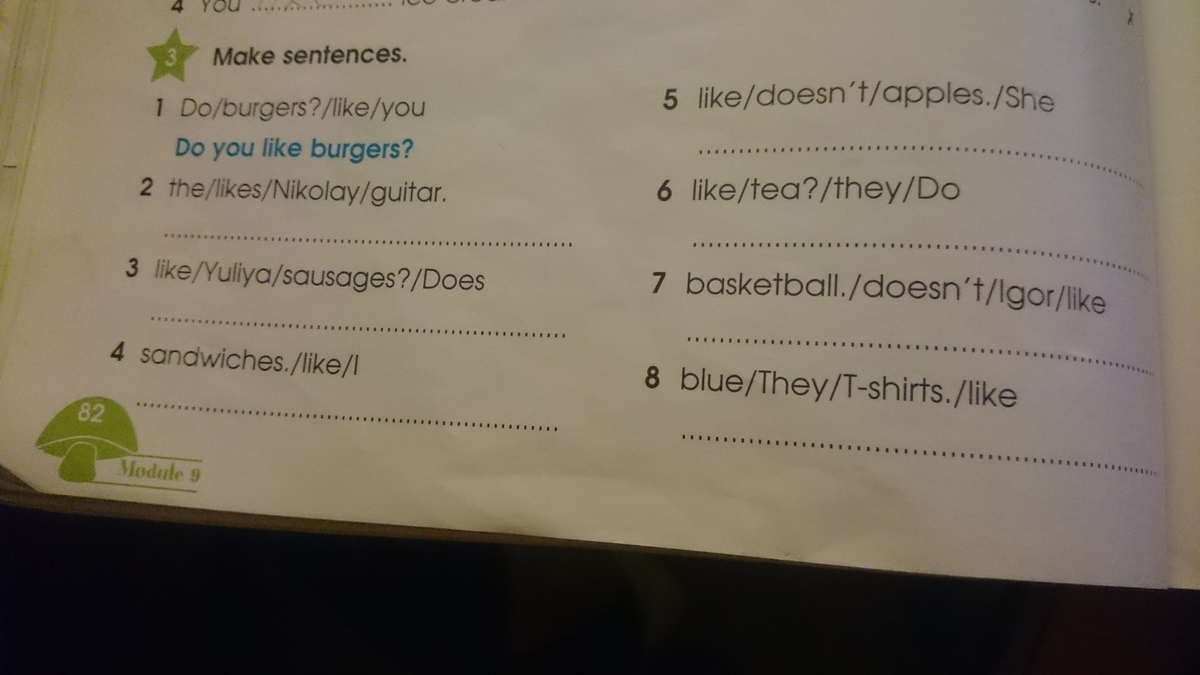 Match the halves to make sentences. Make sentences do Burgers like. Make sentences do Burgers.