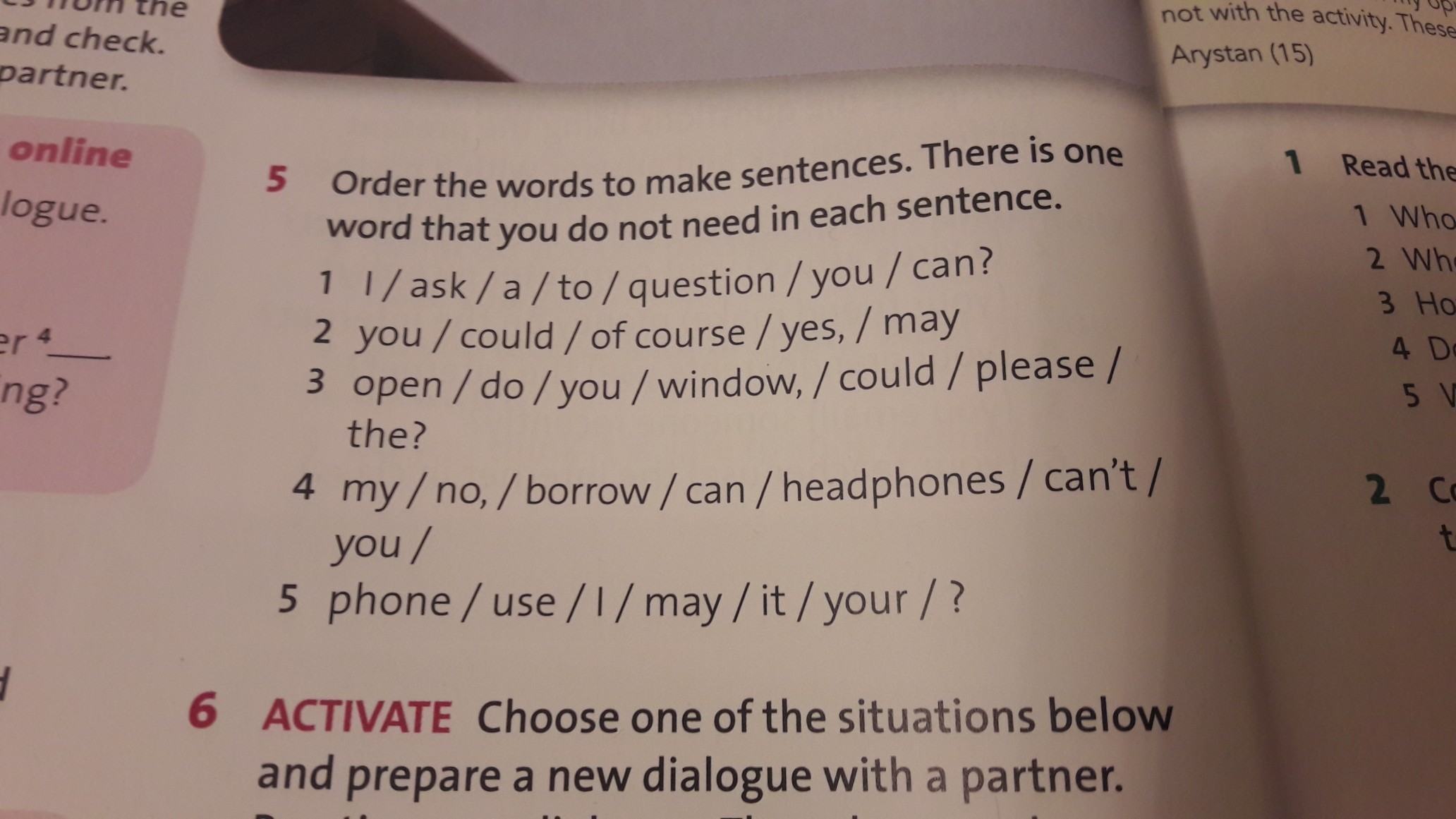 Prepare a New Dialogue with a partner use situation 1 Practice your work in pairs. Choose the best sentence for each situation.