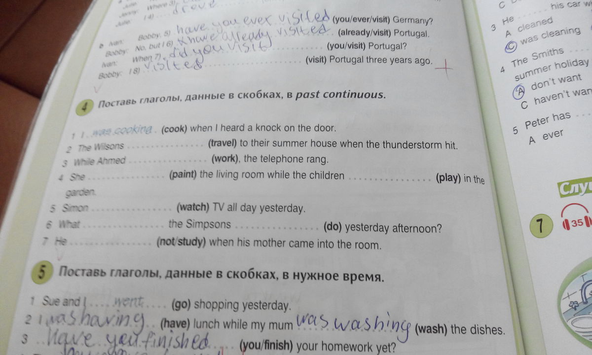 Поставьте слова в скобках в. Поставь глаголы данные в скобках в past simple. Поставь глаголы данные в скобках в паст континиус. Поставь глаголы данные в скобках в past simple или past Continuous. Поставьте глаголы в скобках в нужном времени.