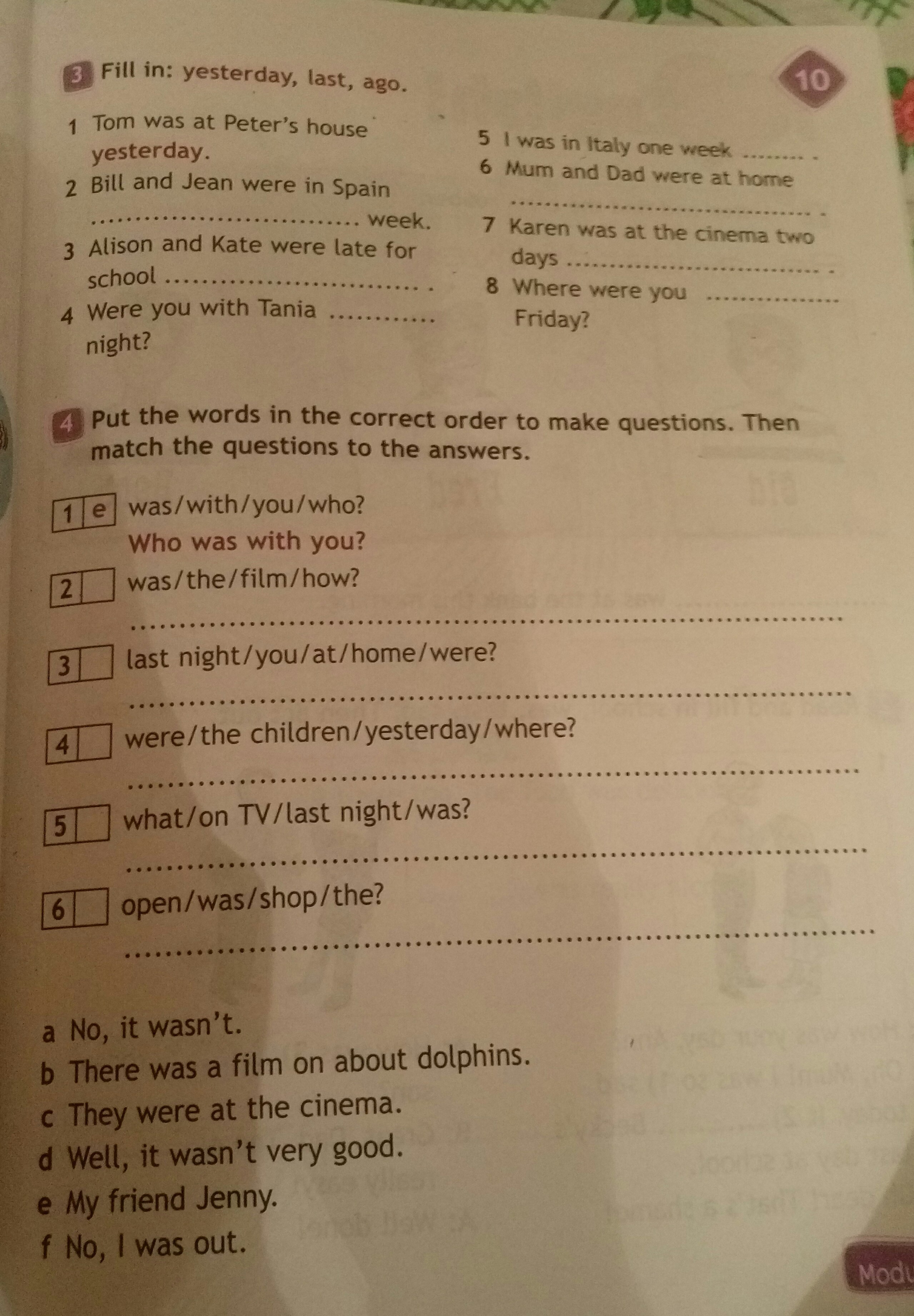 House yesterday. Fill in yesterday last ago ответы. Fill in yesterday last ago 4 класс рабочая тетрадь. The children are at School today where were they yesterday 4 класс ответы. Module 5 where were you yesterday.