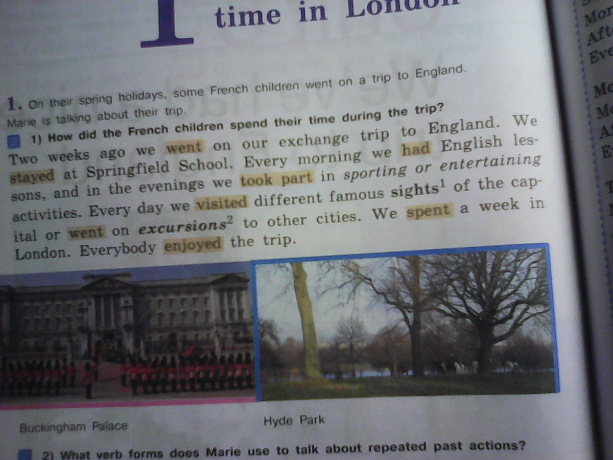 We went to moscow last week. On their Spring Holidays some French children went on a trip to England перевод текста. How did the French children spend their time during the trip перевод.