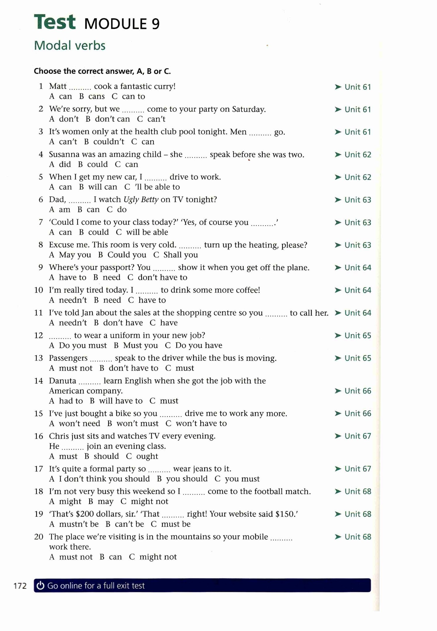 Choose the correct modal. Modal verbs тест. Test Module 9 modal verbs Matt Cook a fantastic Curry.