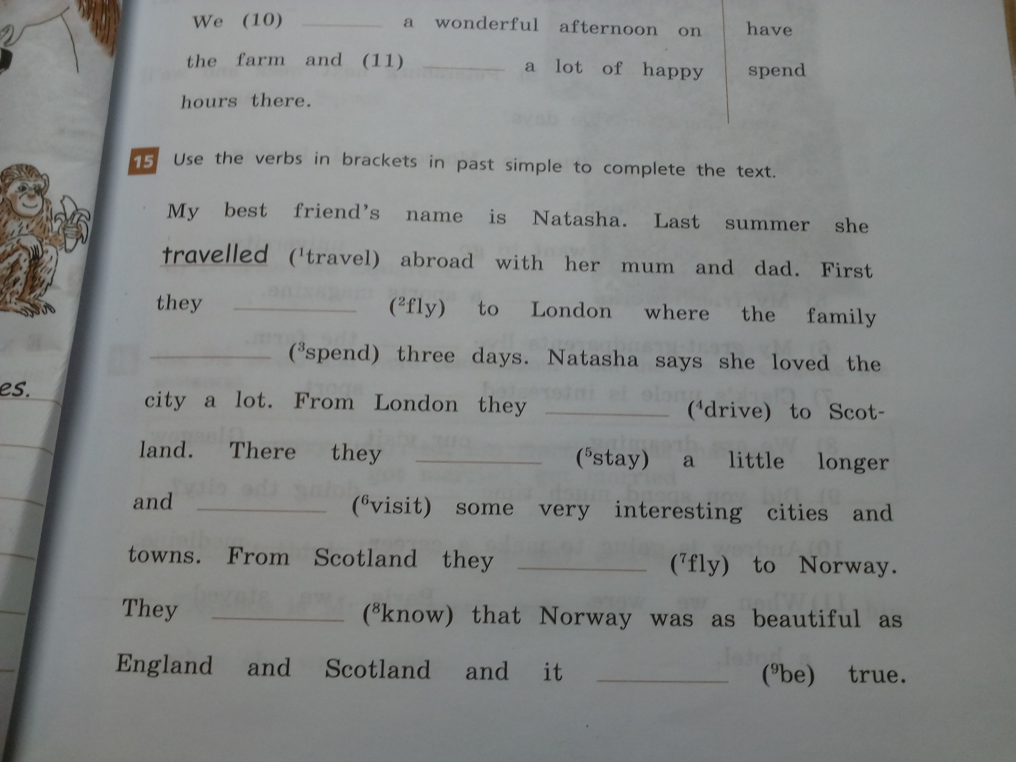 Use the verbs in brackets. Use the past simple verbs in Brackets. Complete the text using past simple of the verbs in Brackets 5 класс ответы. Complete the text using past simple of the verbs in Brackets. Use the verbs in Brackets in past simple.