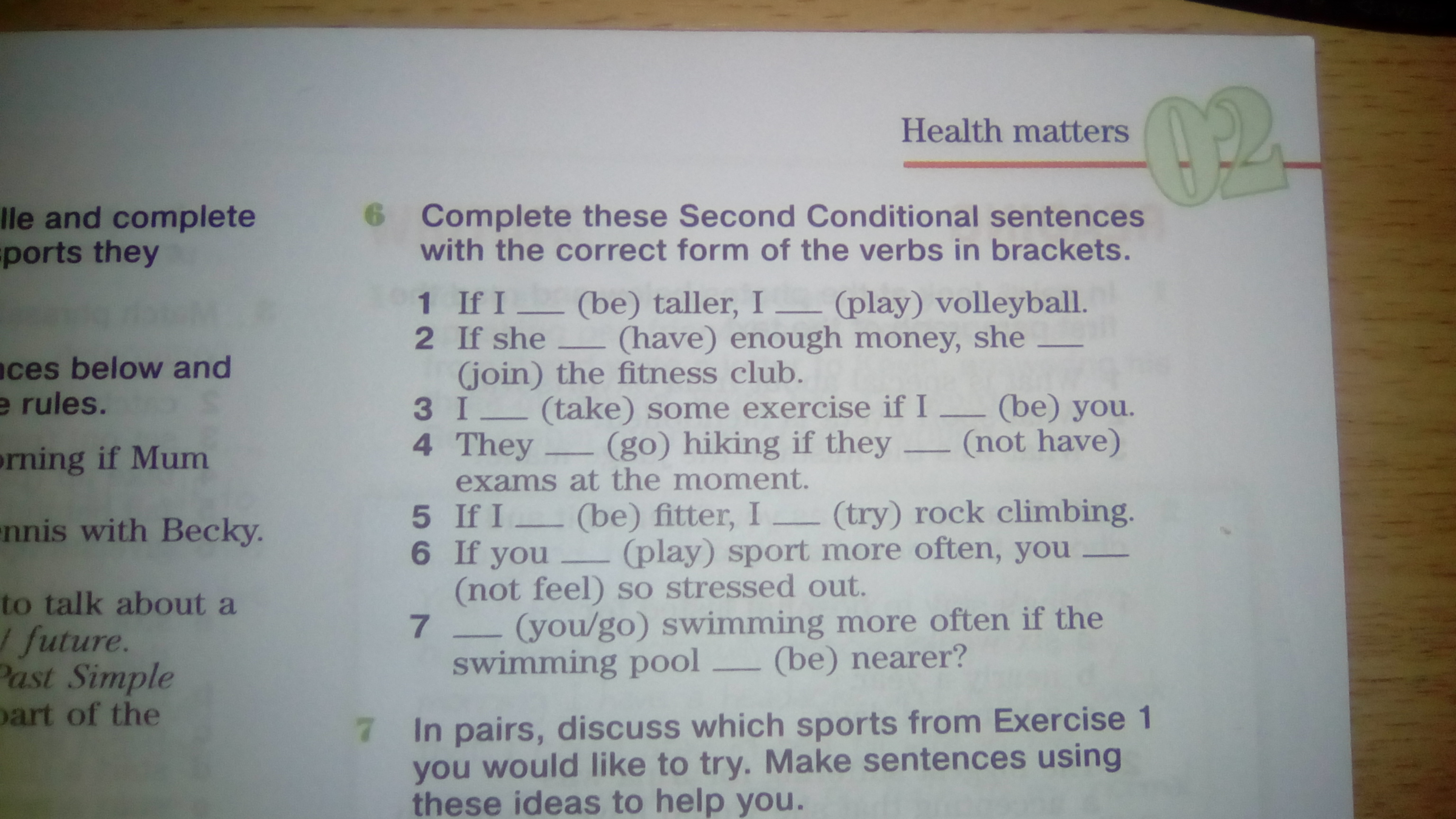 In pairs discuss the following. Complete the sentences with the correct form of the verbs in Brackets ответы. Complete the sentences with the correct form of the verbs in Brackets.