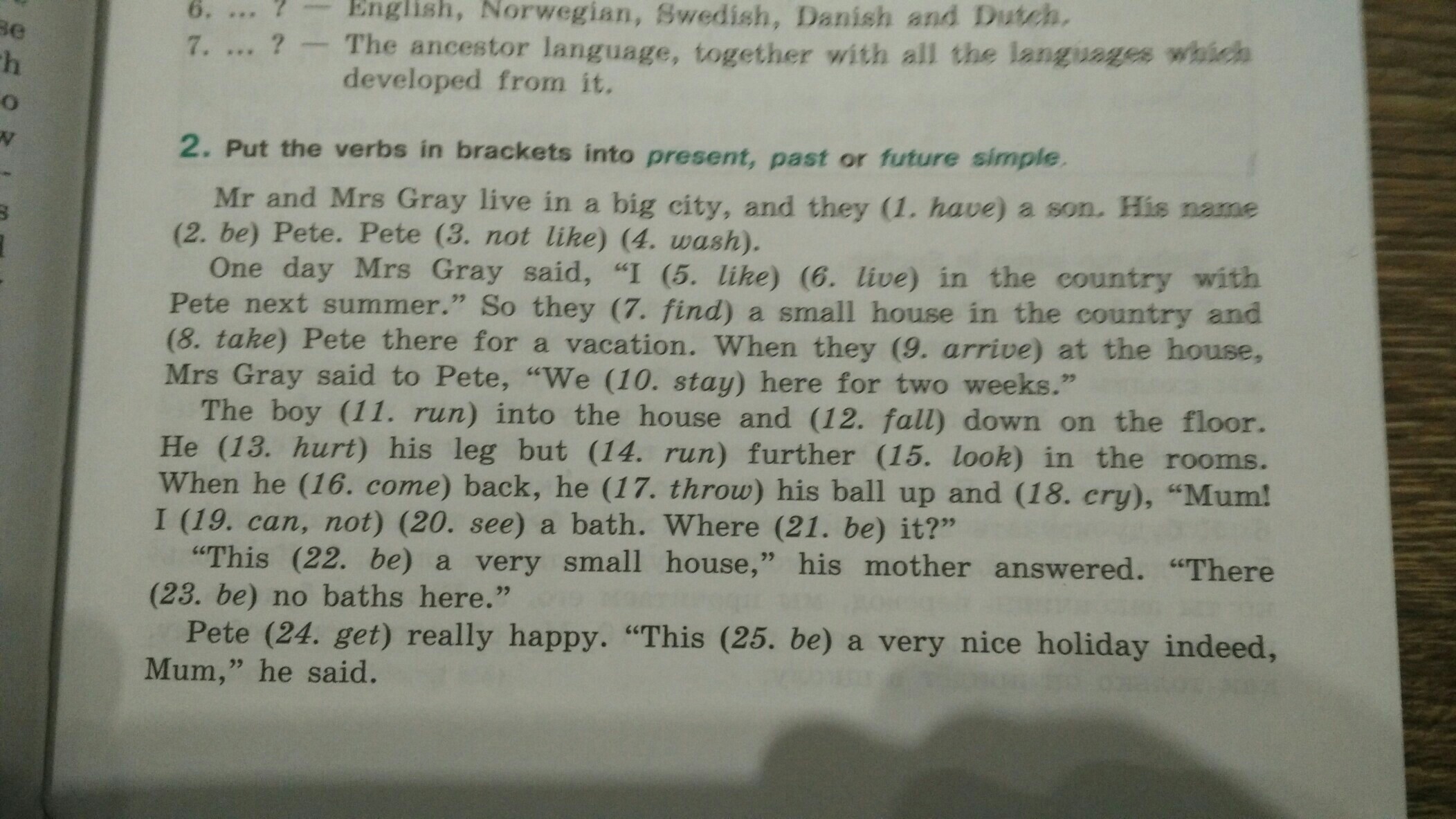 Use the verbs in future simple. Put the verbs in Brackets into the present simple of Future simple. Put the verbs in Brackets into the present simple or the Future simple. Put the verbs in Brackets into the Future Continuous or the Future perfect. Put the verbs in Brackets in Future simple.