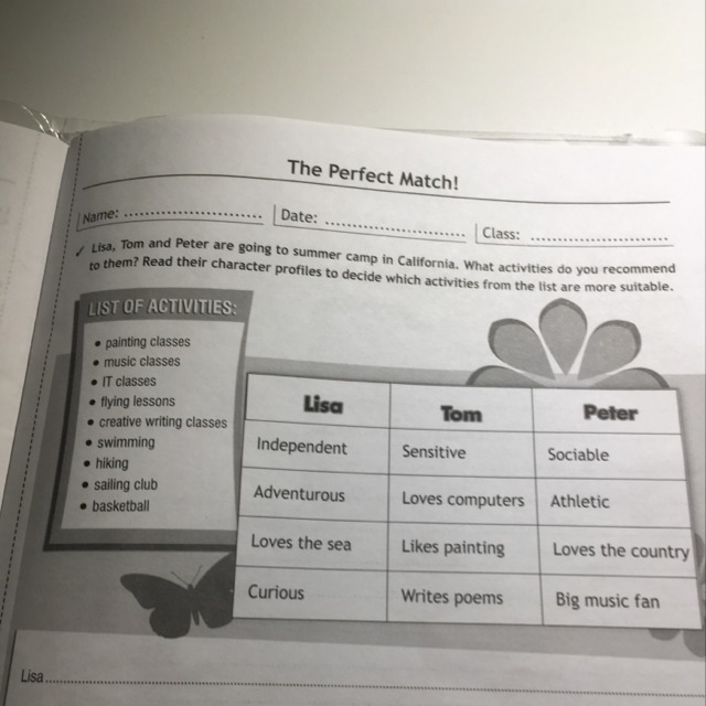 Match the words to make phrases. Complete the Table Dancing classes swimming Hiking. Reid their character profiles to decide which activities from list are more suitable.