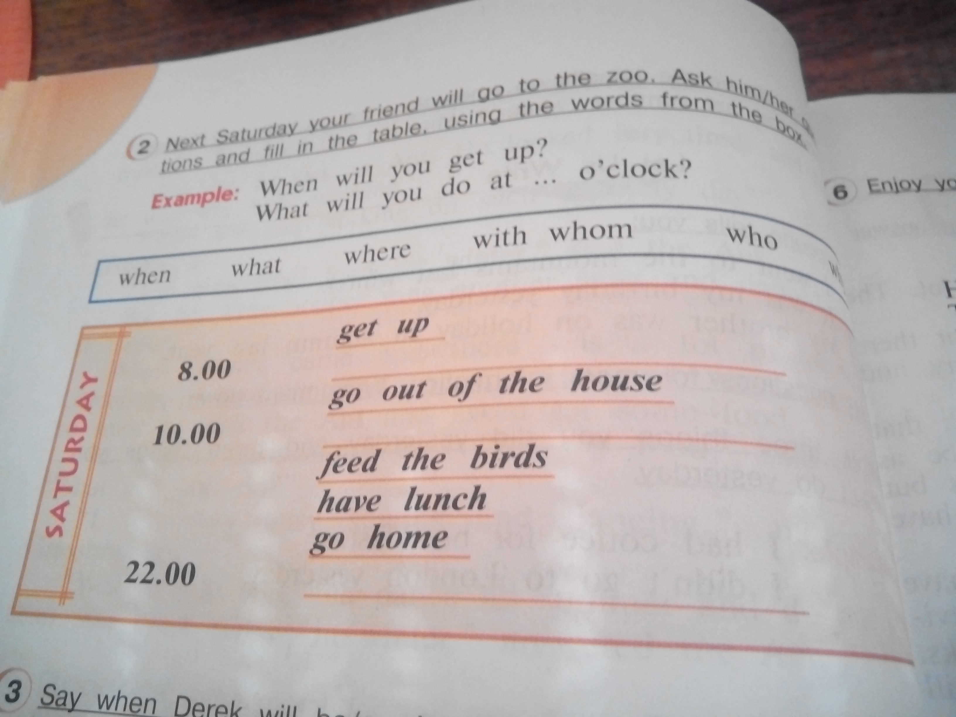 Write an f next to the words. Next Saturday your friend will go. Fill in the Table. Fill in the Words from the Table. Fill in the Table with the Words from the Box.