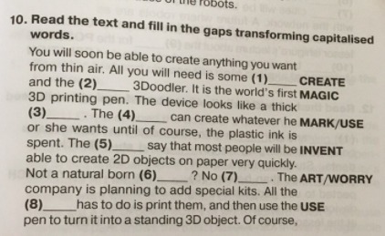 Use the words in capital. You will soon be able to create anything you want from thin Air текст. You will soon be able to create anything you want from thin Air гдз. You will soon be able to create anything you want from thin Air. All you will need is some. The Air is thin.