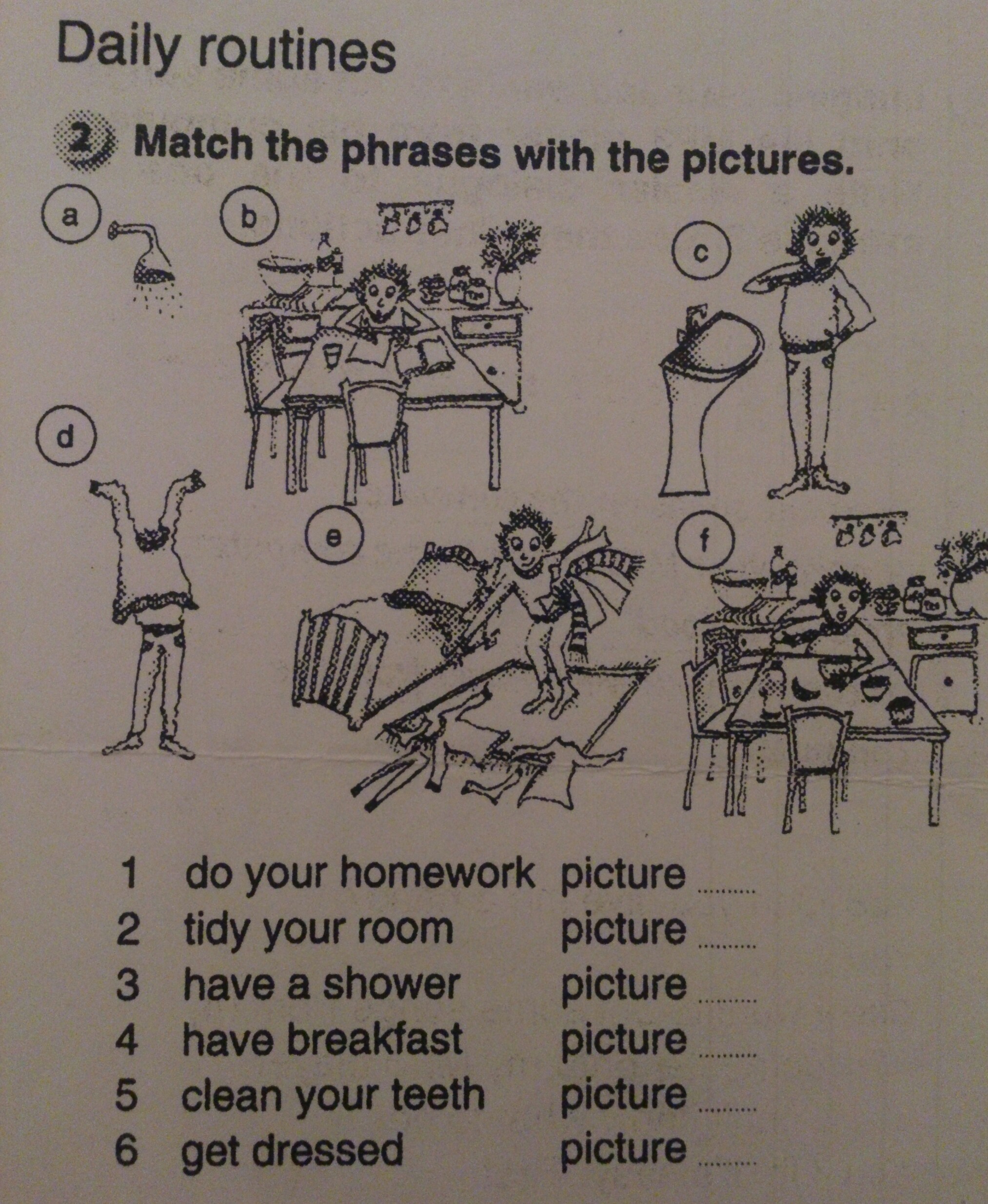 Match the pictures перевод. Daily Routines Match the pictures with the phrases ответы. Match the phrases to the pictures. Задания с tidy. Match the pictures with the phrases.