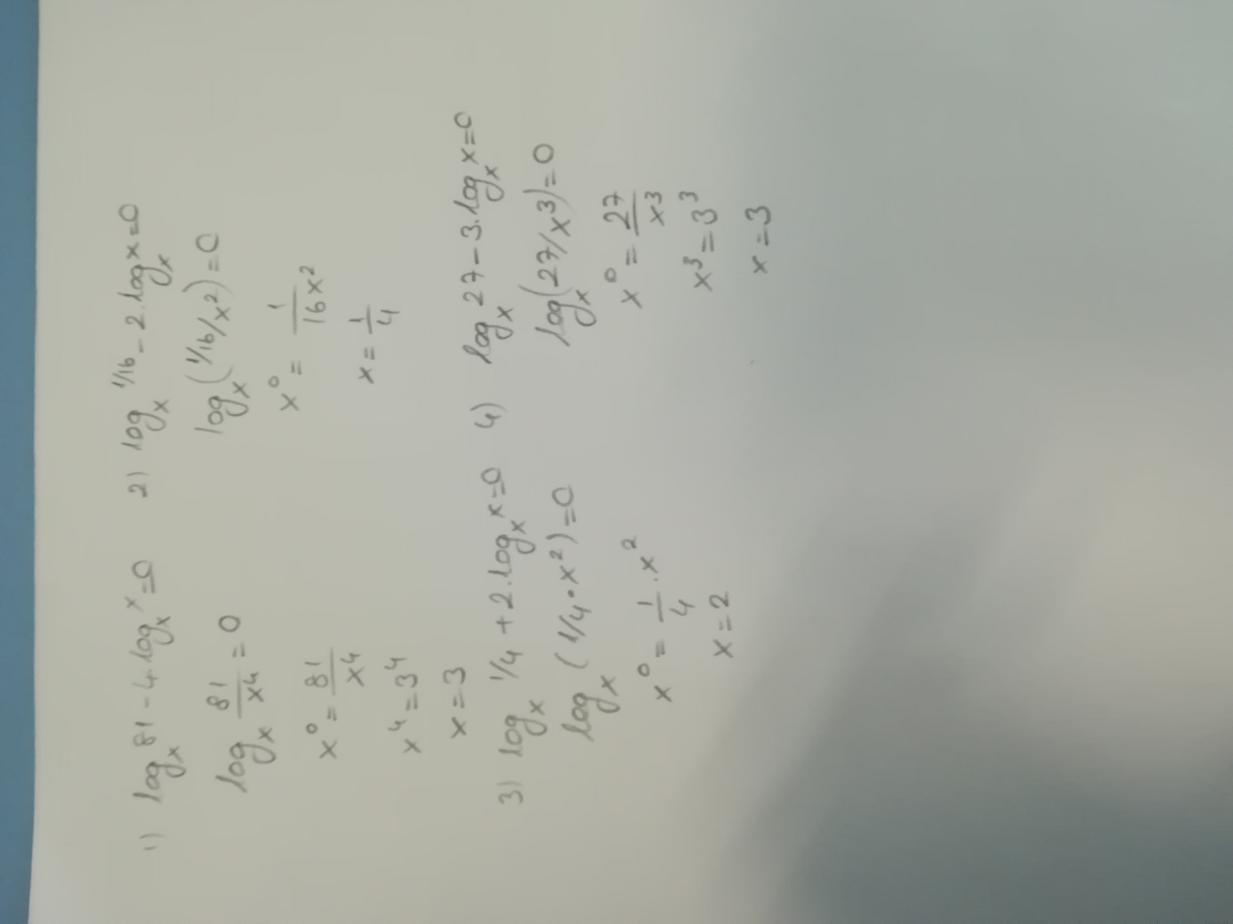 Log x 3 81 2. Logx4-logx16=1/4. Logx=1. Logx+4 81=4. 2logx + 2logx = 1.