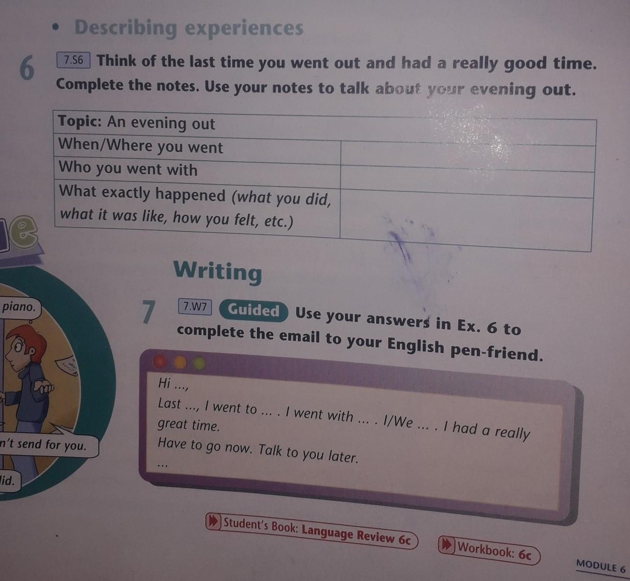 Complete the email. Portfolio use your answers in ex 4 to write an email to your English Pen friend (80-100. Write a short email to your New English Pen friend the name of place. Portfolio use your answers from ex 8 to write a short email to your English penfriend describing.