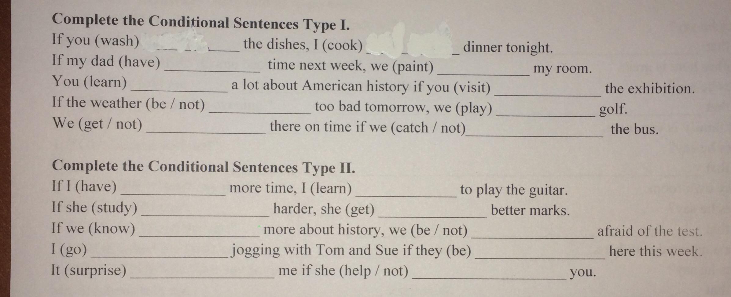 Conditional 1 complete the sentences