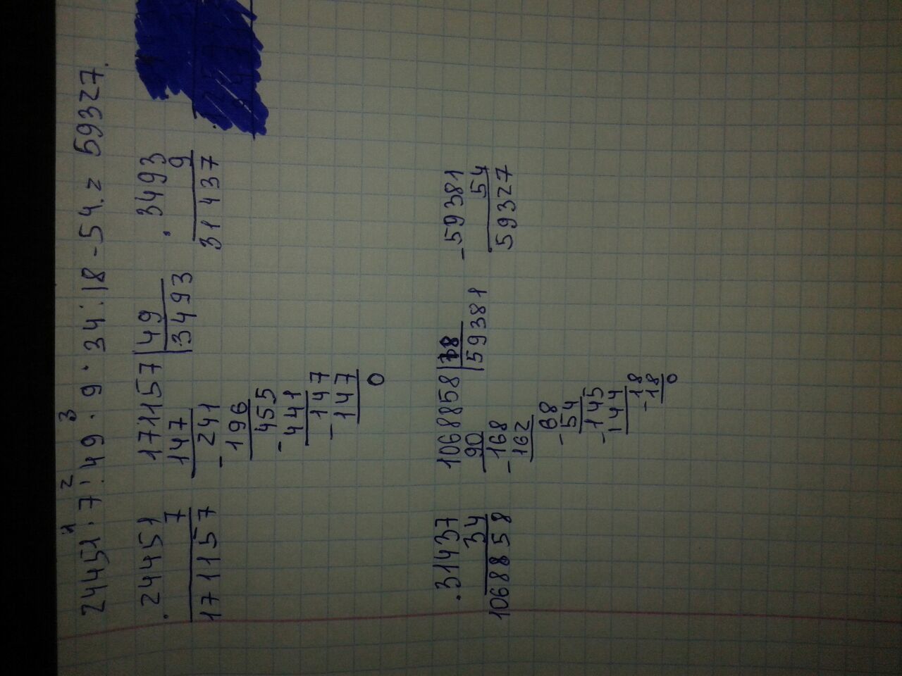 Можно столбиком. 54 7 В столбик. 49 7 Столбиком. 54 18 В столбик. 54 9 Столбиком.