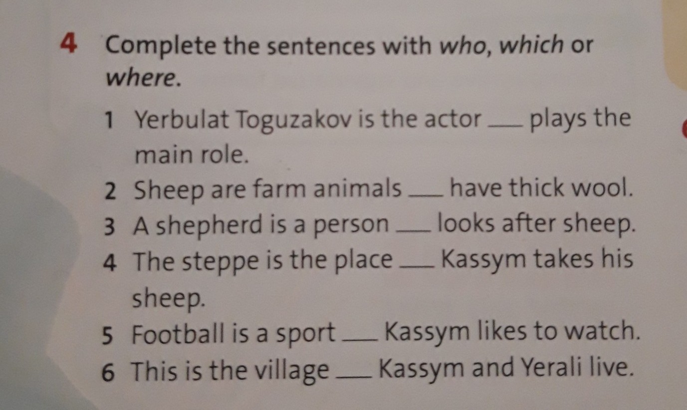 Who is where перевод. Complete the sentences ответы. Who where which задания. With who which where. Complete the sentences 5 класс.