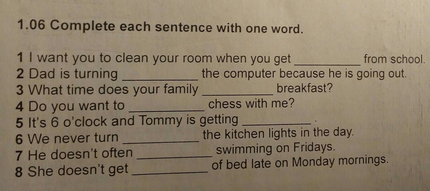 Turn the sentences. Complete each sentence with one Word. Complete each sentence with one of the Words combinations below ответы. Complete each sentence with one of 8 класс. One Word sentences.