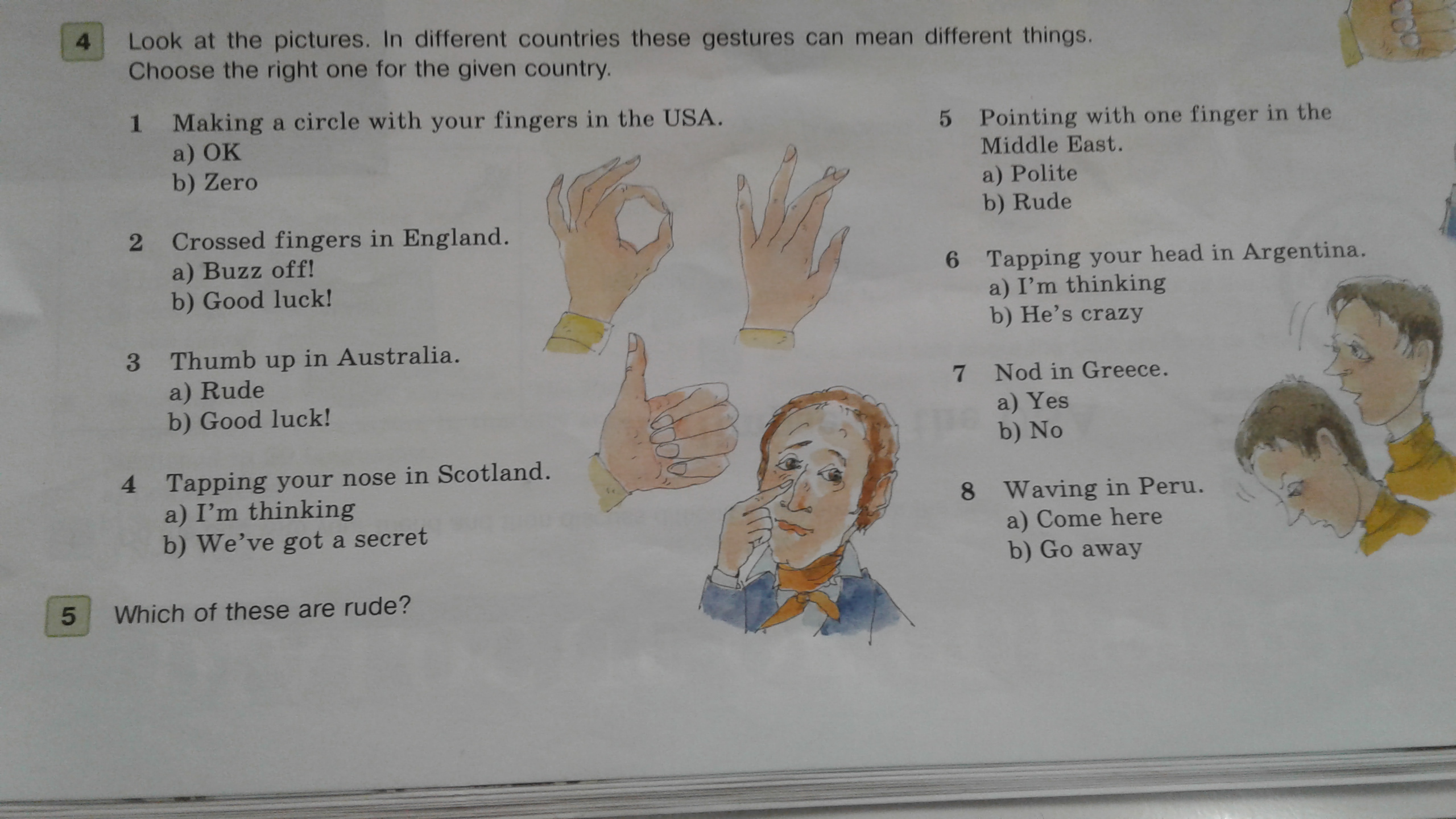 Look at this these pictures. Choose the picture ответы. Look at the pictures in different Countries these gestures can mean different things ответы. Crossed fingers in England. Look at the pictures in different Countries these gestures can mean different things choose the right one for the given Country..