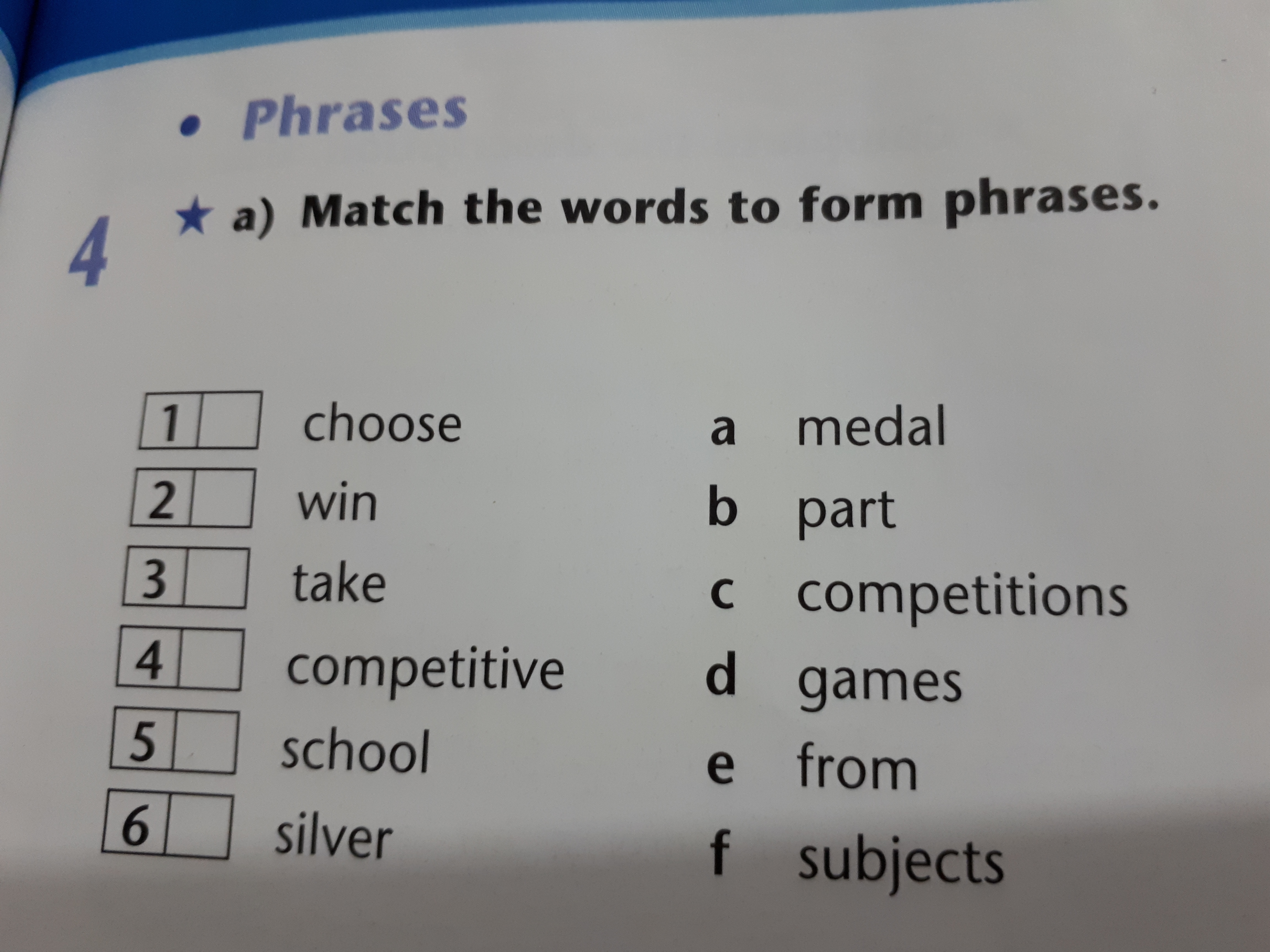 Match the phrases to form complete