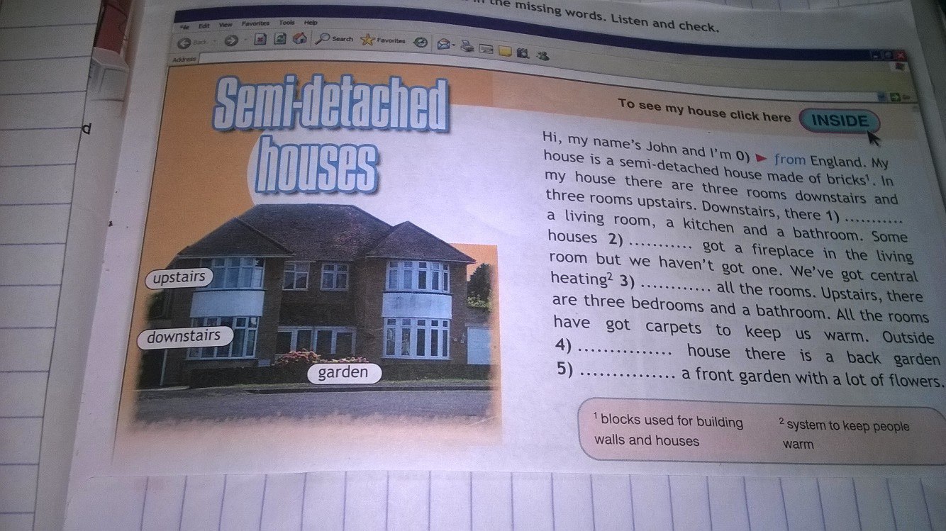 Does live in that house. Semi detached House перевод. Semi detached House Hi my names John. Semi detached House inside. Semi-detached House текст из учебника.