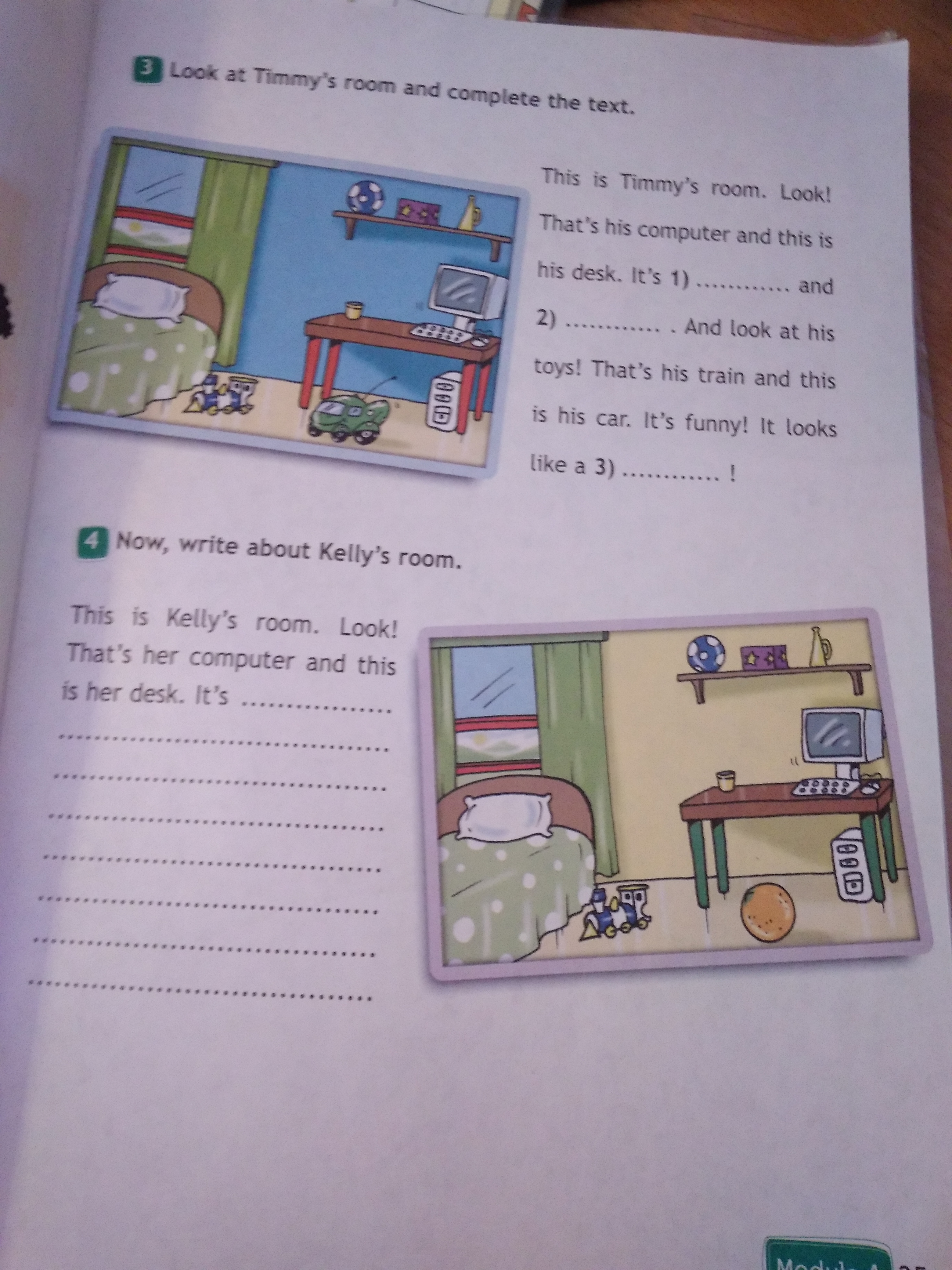 And this is his. Look at Timmy's Room and complete the text ответы. 4 Now, write about Kelly's Room.. Now write about Kelly's Room 3 класс. Английский язык 3 класс look at Timmy's Room.