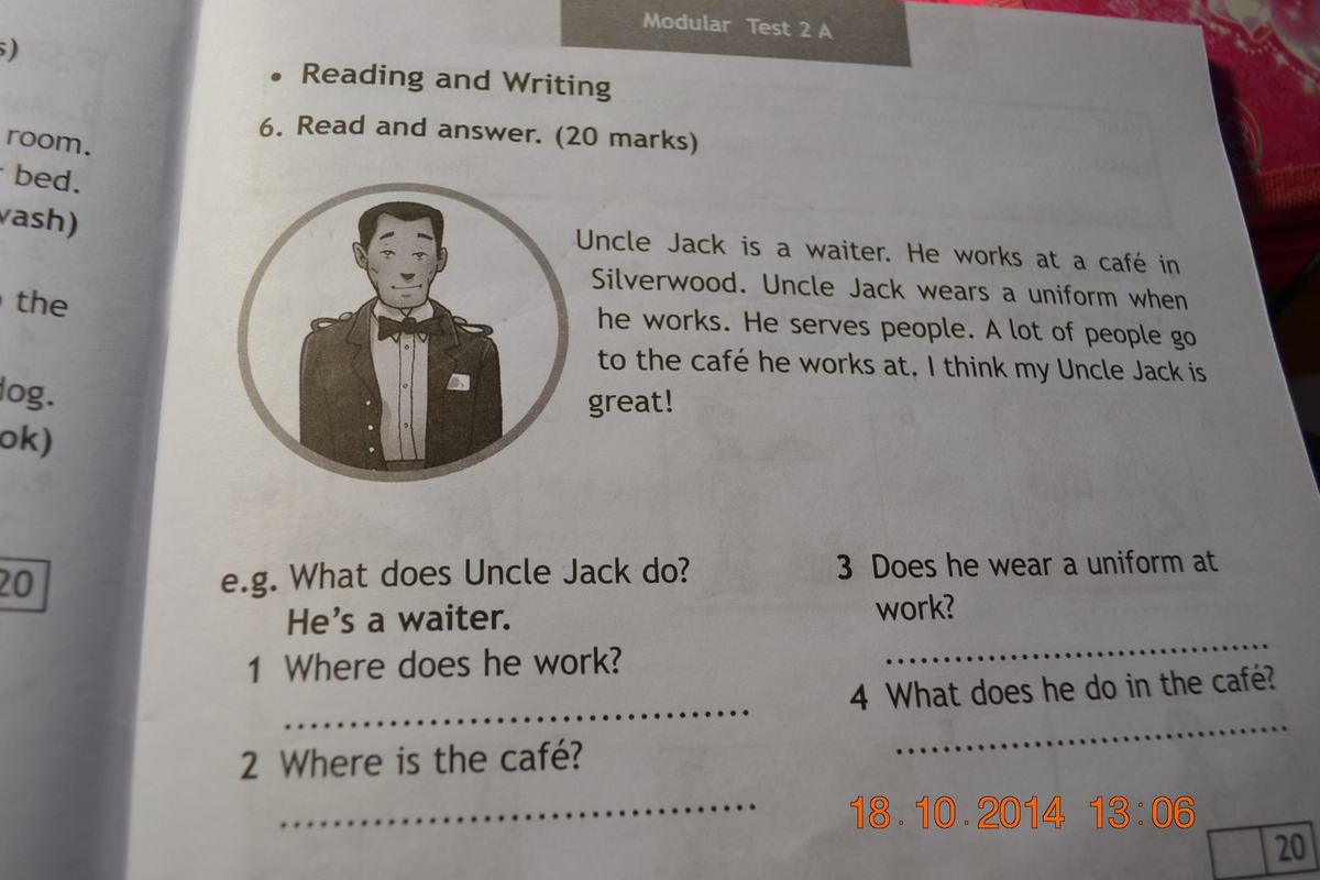 Reading and writing 4 answers. Read and answer. Read and answer (20 Marks) 6 задание. Контроль чтения Test in reading. Test booklet 4 класс модуль 2 задание what does Uncle Jack do? He`s a waiter.