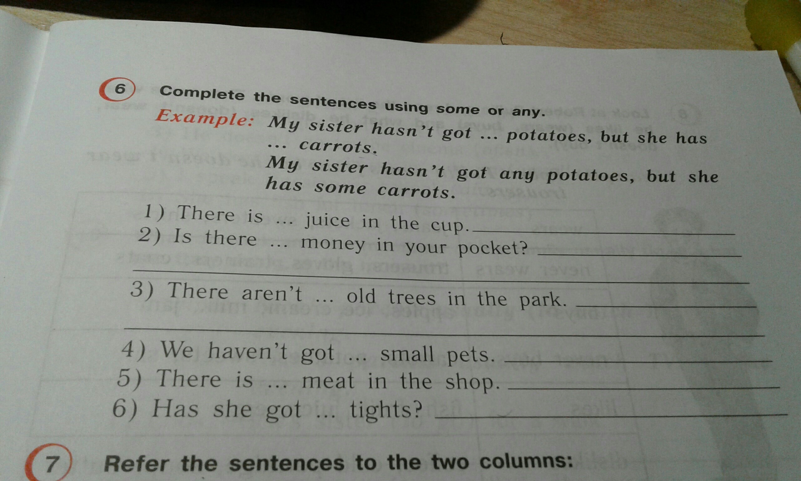 Complete these sentences using