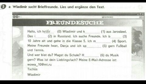 Lies und. Задание по немецкому языку Freundesuche. Wladimir sucht Brieffreunde Lies und ergänze den text ответы. Freundesuche немецкий текст ответы. Brieffreunde.