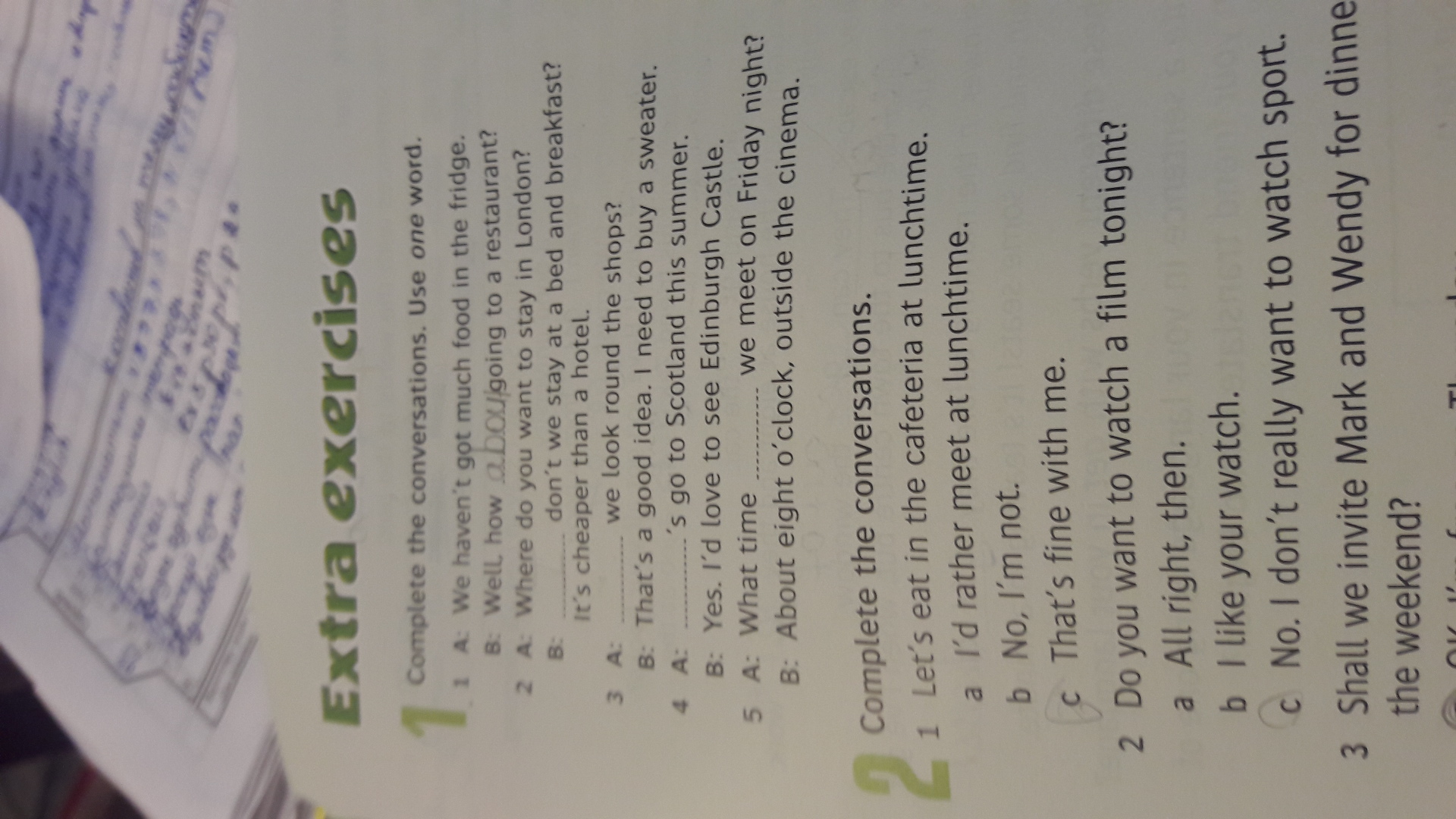 Complete the conversation. Use the conversation. Страница 21 номер 5 complete the conversations английский язык.