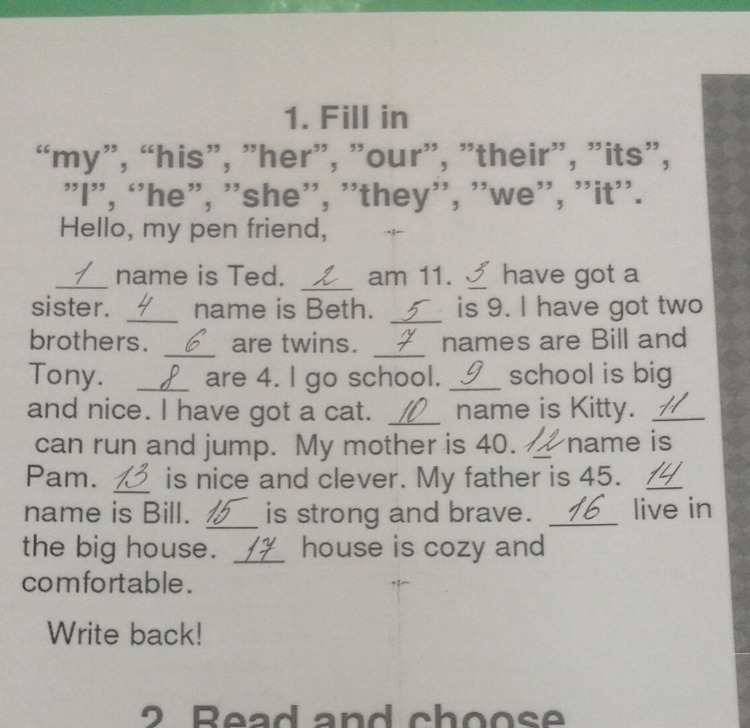 This is me 10. My name is Ted i have got a sister. Английский язык 4 класс 1. fill in my, his, her, our. My name is Ted i have got a friend. My name is Ted. I am 11 i have got a ответы.