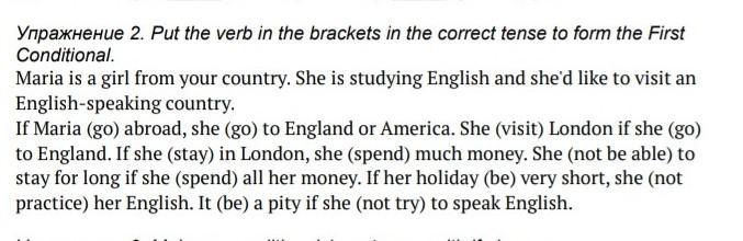 Correct tense form. Упражнение put in the correct Tense form. Упражнения 1 put the verb in the Brackets in the correct Tense to form the first conditional. IV. Put the verb in Brackets in the correct Tense form using conditionals.