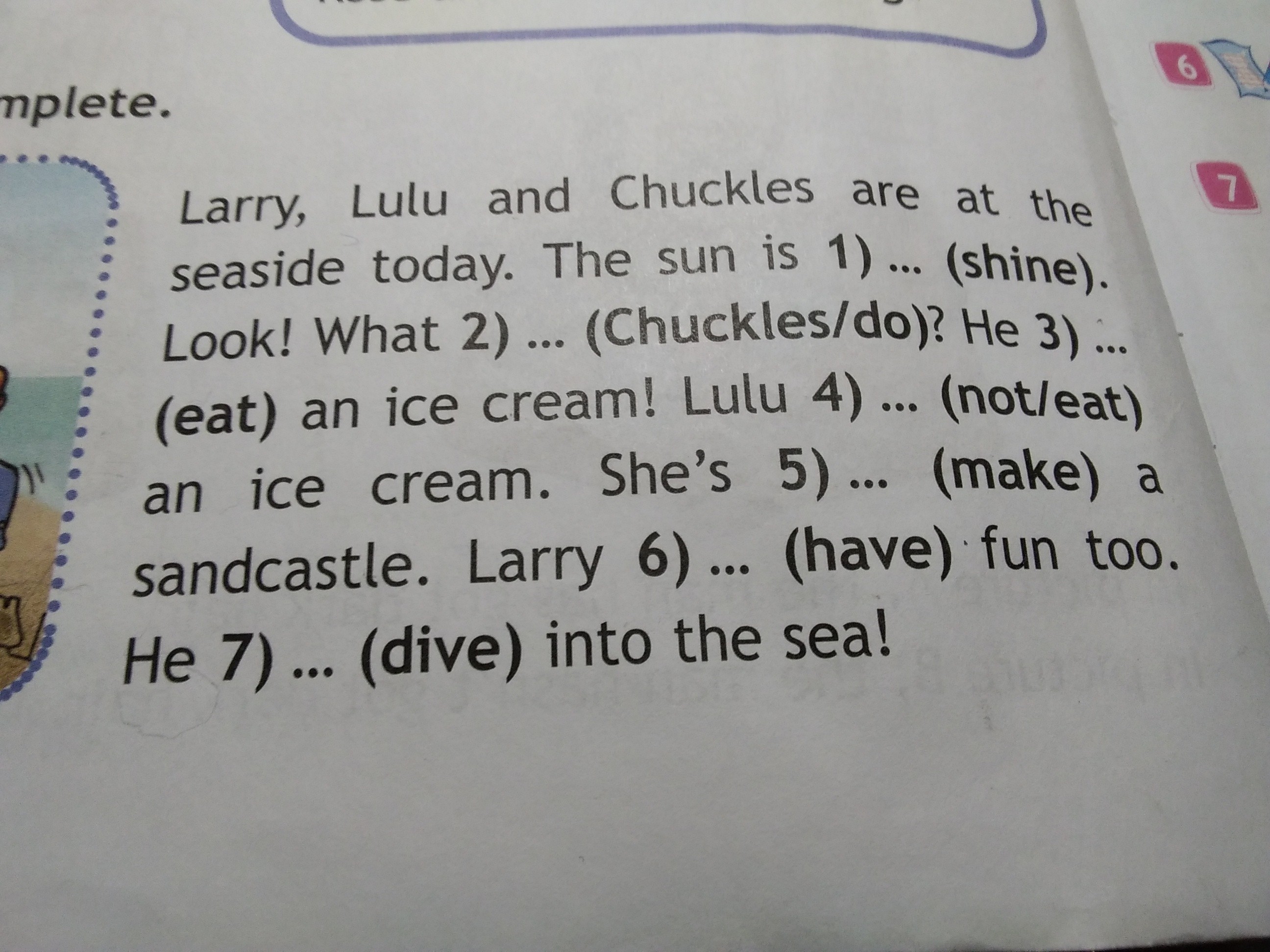 Larry and lulu are on their summer. Larry Lulu and chuckles. Ларри и Лулу английский язык. Обведи правильный ответ Larry and Lulu has/have got a Tree House. Larry Lulu and chuckles are at the Seaside today ответ.