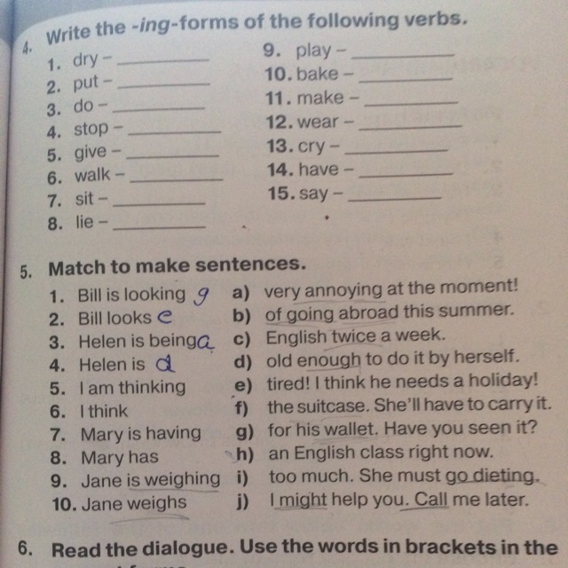 Write the ing form. Write the ing form of the verbs.