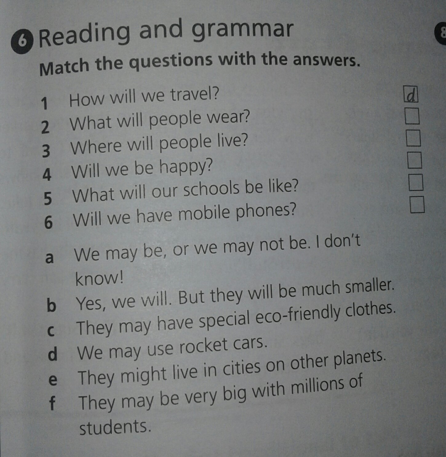 Match grammar. Match the sentences halves. Match the sentences halves that's the Church. Match sentence halves 1-6 with a-f. For questions 1-7 choose the correct answer a, b, c or d.