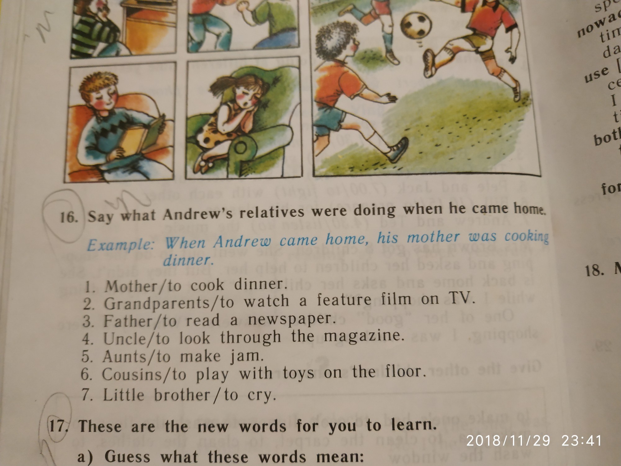 Английский номер 16. Say what Andrews relatives were doing when he came Home 1 mother/to Cook dinner. When he came. Look at the pictures and say when Andrew arrived there страница с ответами. When Andrew came Home (2000).